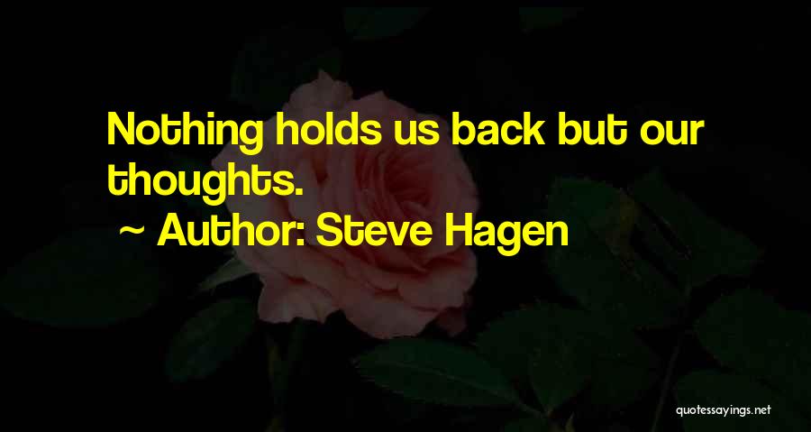 Steve Hagen Quotes 1944803
