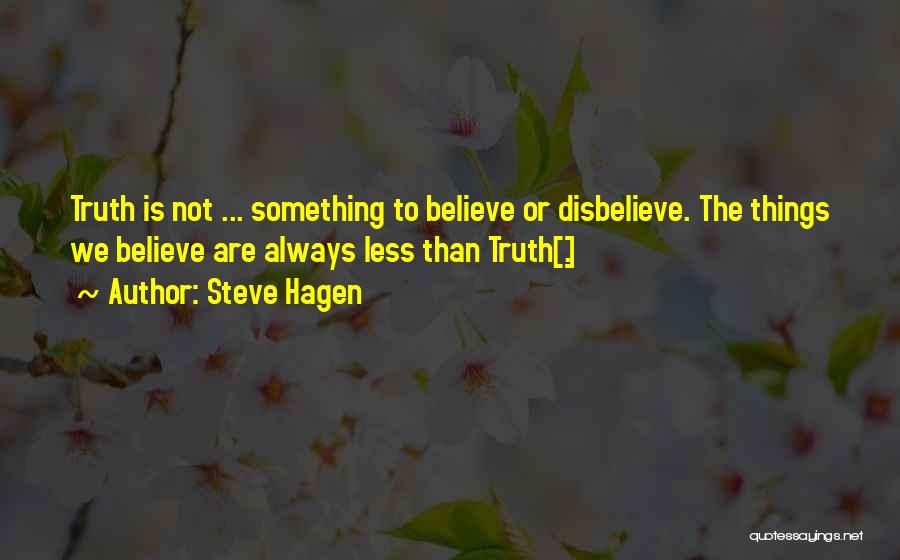 Steve Hagen Quotes 2168211