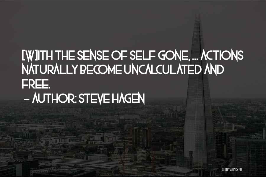 Steve Hagen Quotes 429408