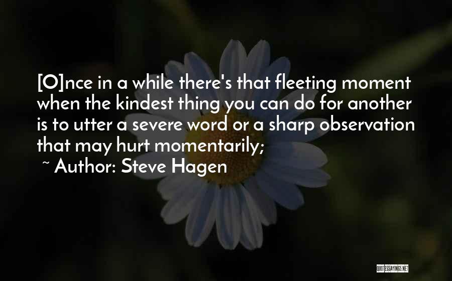 Steve Hagen Quotes 981346