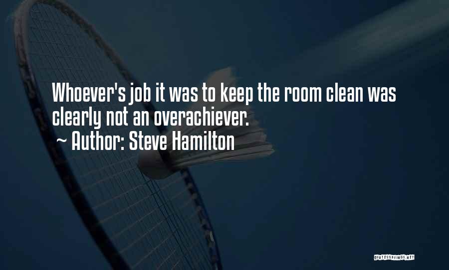 Steve Hamilton Quotes 801365