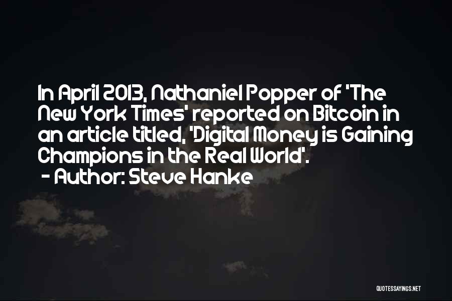 Steve Hanke Quotes 1192482