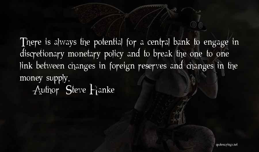 Steve Hanke Quotes 1622116