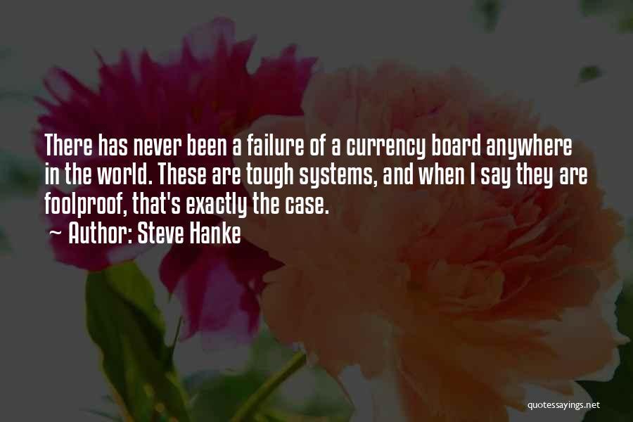 Steve Hanke Quotes 1784646