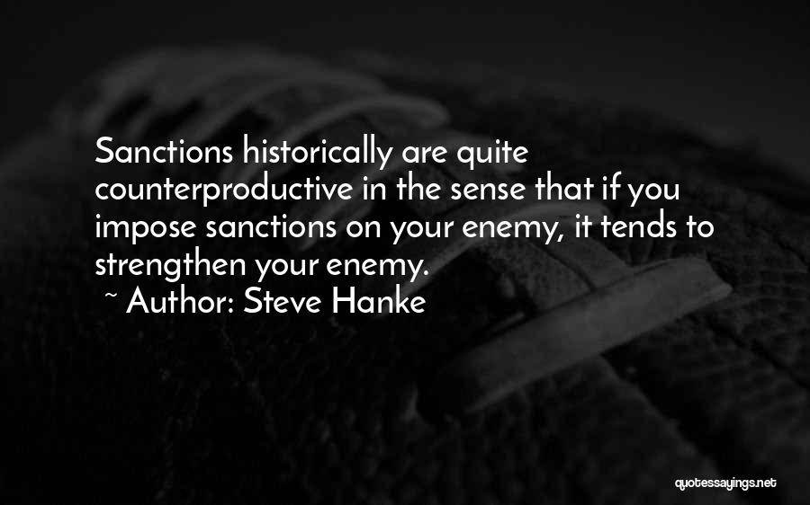 Steve Hanke Quotes 2124252