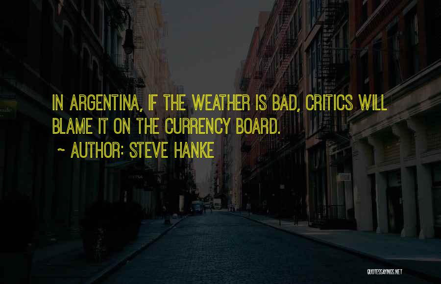 Steve Hanke Quotes 908607