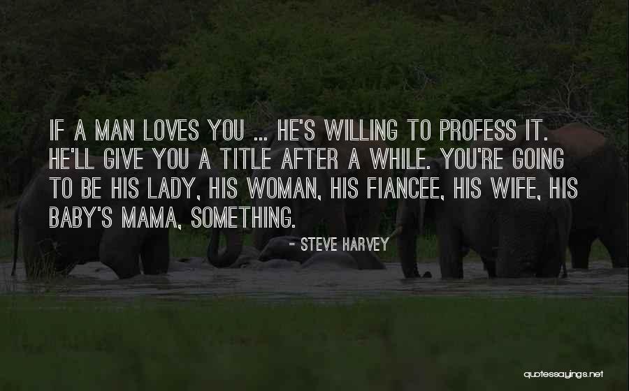 Steve Harvey Quotes 2231236