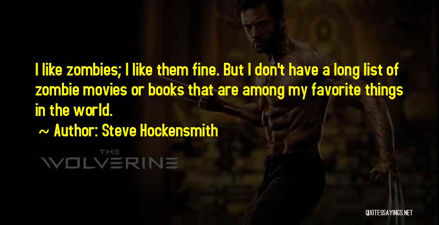 Steve Hockensmith Quotes 1480129