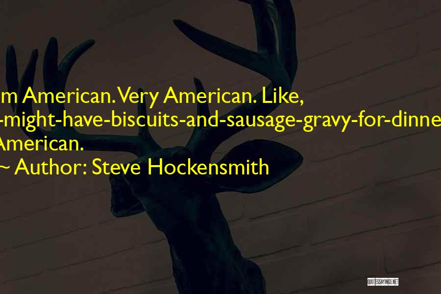 Steve Hockensmith Quotes 1708315