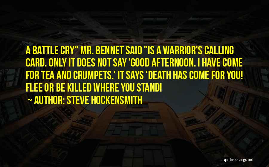 Steve Hockensmith Quotes 2116293