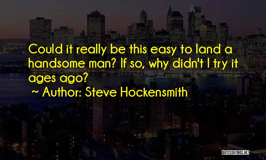 Steve Hockensmith Quotes 547445