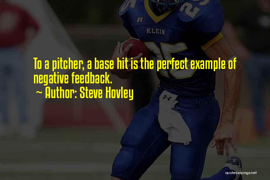 Steve Hovley Quotes 2100356