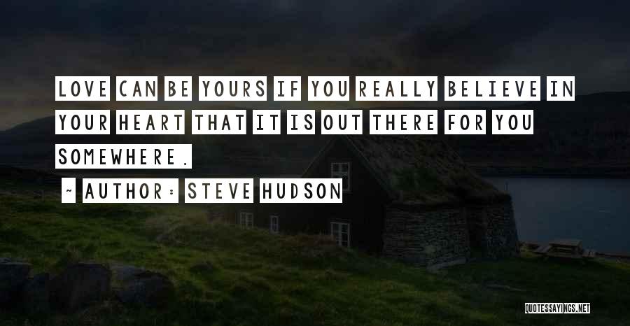 Steve Hudson Quotes 1229128