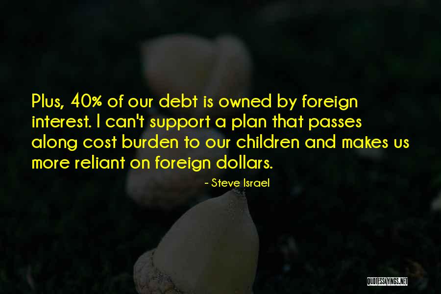 Steve Israel Quotes 1935369