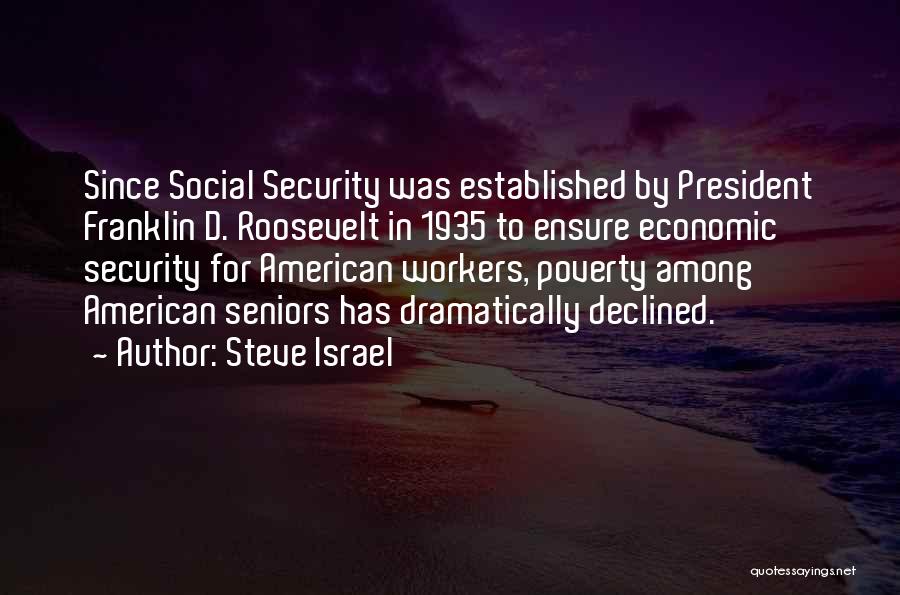 Steve Israel Quotes 2262046