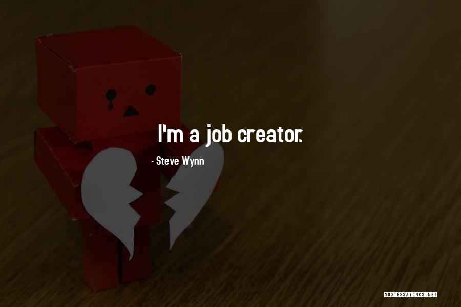 Steve Job Quotes By Steve Wynn Steve Job Quotes By Steve Wynn
