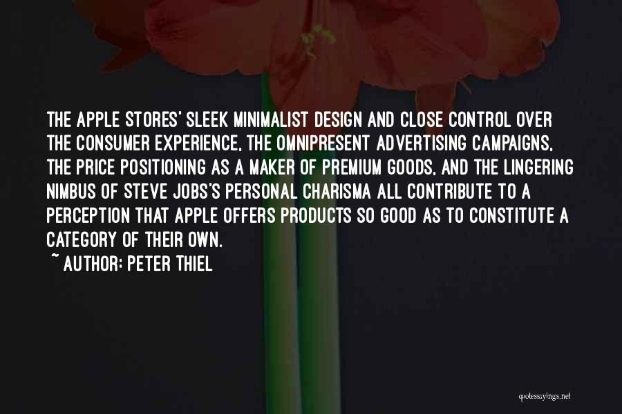 Steve Jobs Advertising Quotes By Peter Thiel