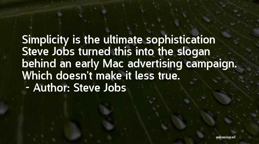 Steve Jobs Advertising Quotes By Steve Jobs