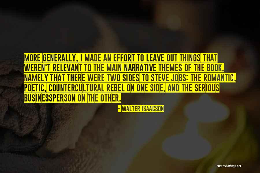 Steve Jobs Book By Walter Isaacson Quotes By Walter Isaacson Steve Jobs Book By Walter Isaacson Quotes By Walter Isaacson
