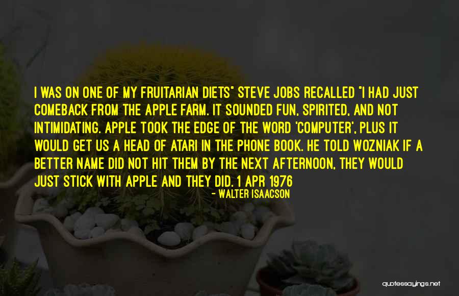 Steve Jobs Book By Walter Isaacson Quotes By Walter Isaacson Steve Jobs Book By Walter Isaacson Quotes By Walter Isaacson