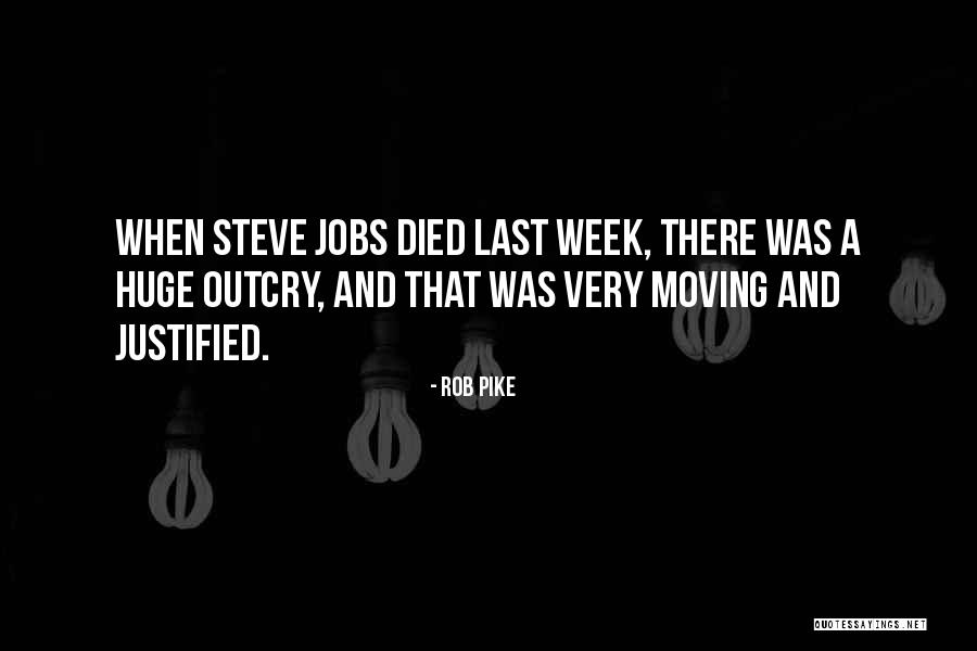 Steve Jobs One Last Thing Quotes By Rob Pike