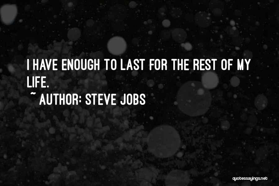 Steve Jobs One Last Thing Quotes By Steve Jobs