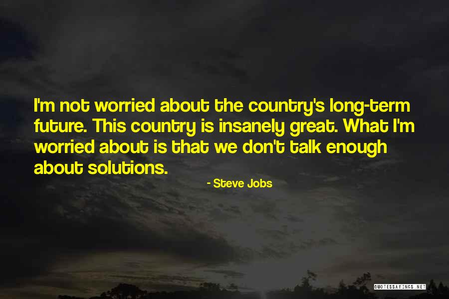 Steve Jobs Quotes 421378