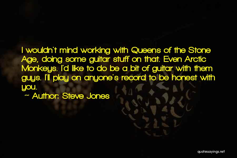 Steve Jones Quotes 1808894