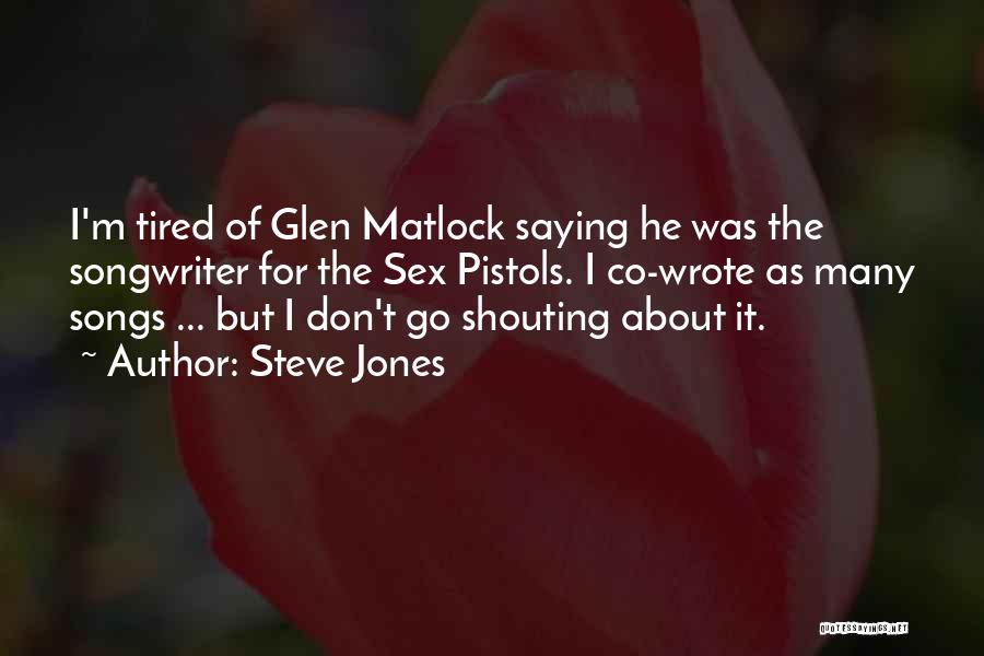 Steve Jones Quotes 395189