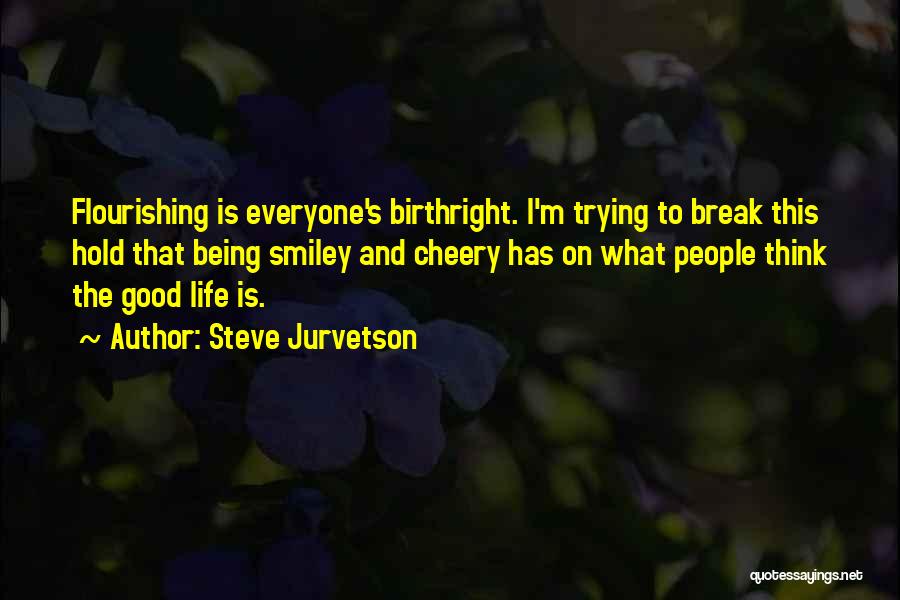 Steve Jurvetson Quotes 1409971