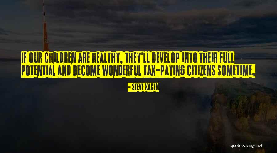 Steve Kagen Quotes 137257 Steve Kagen Quotes 137257