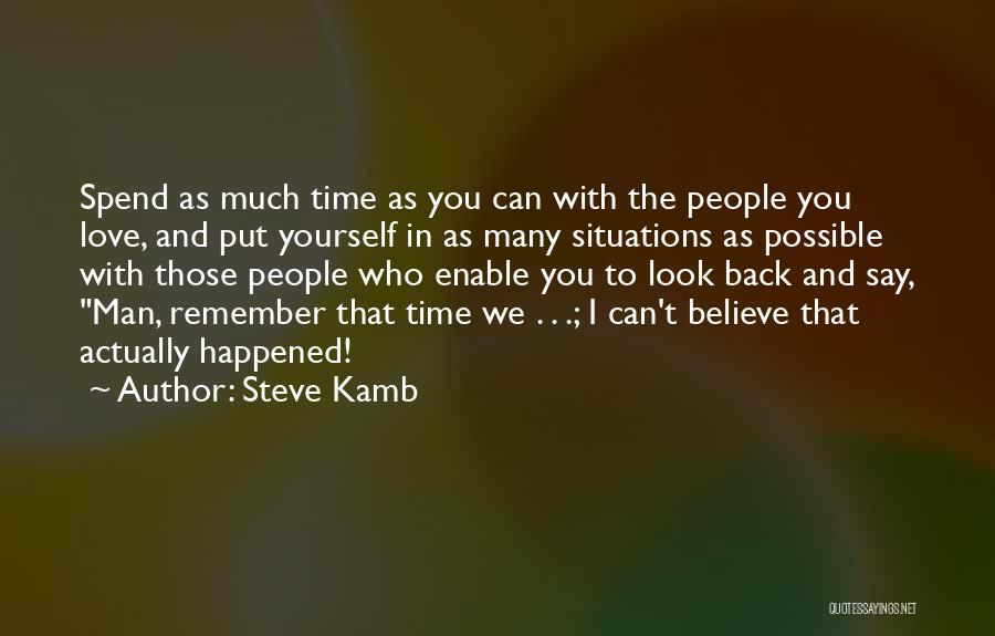 Steve Kamb Quotes 1784249