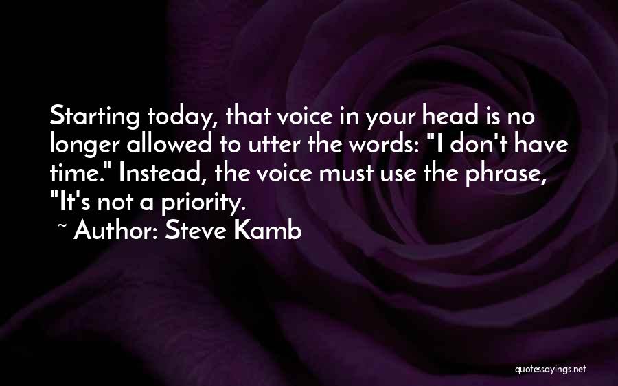 Steve Kamb Quotes 514587