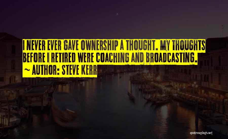 Steve Kerr Quotes 1598403