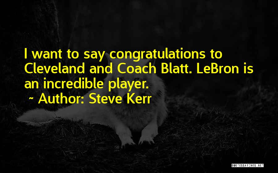 Steve Kerr Quotes 2126727