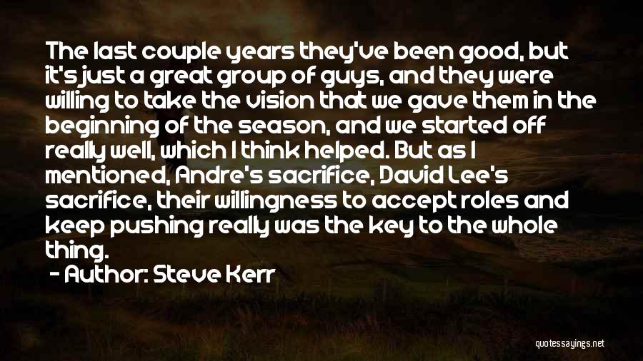 Steve Kerr Quotes 392460