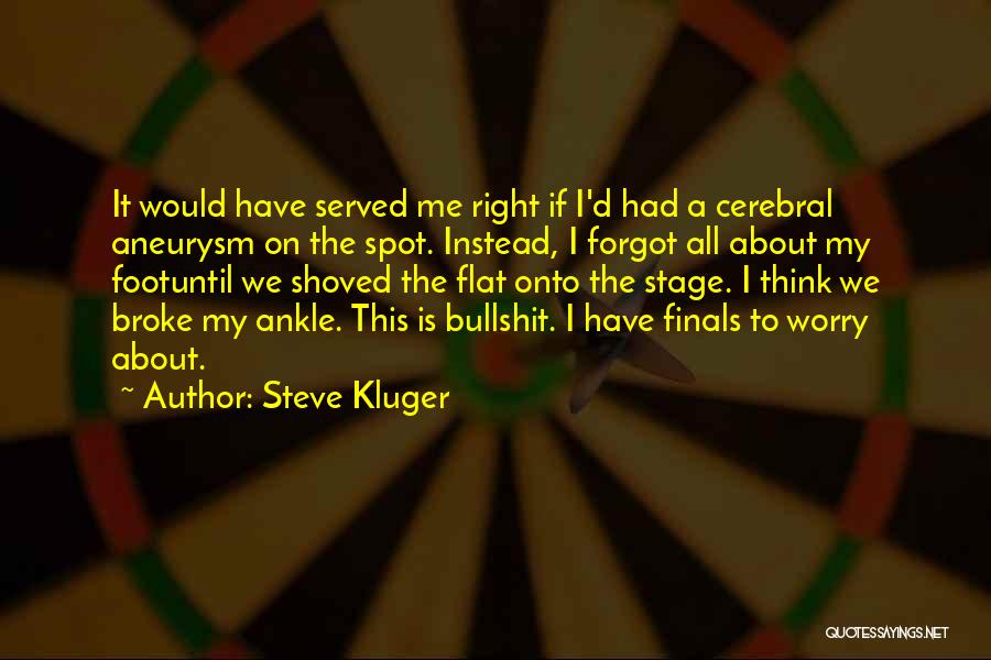 Steve Kluger Quotes 1508871