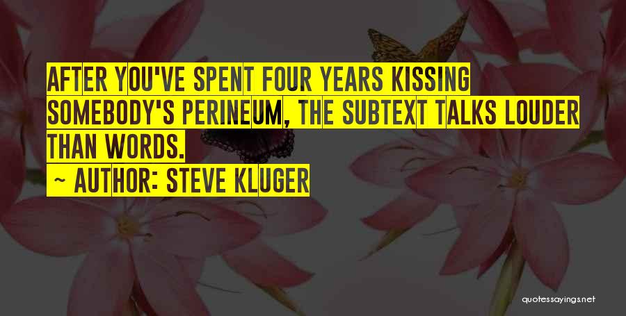 Steve Kluger Quotes 2115081