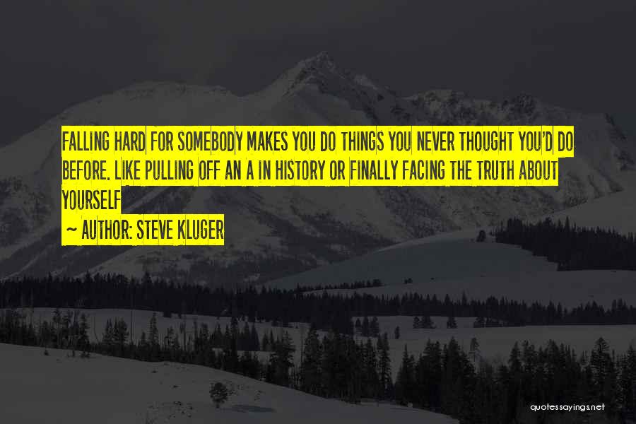 Steve Kluger Quotes 214043