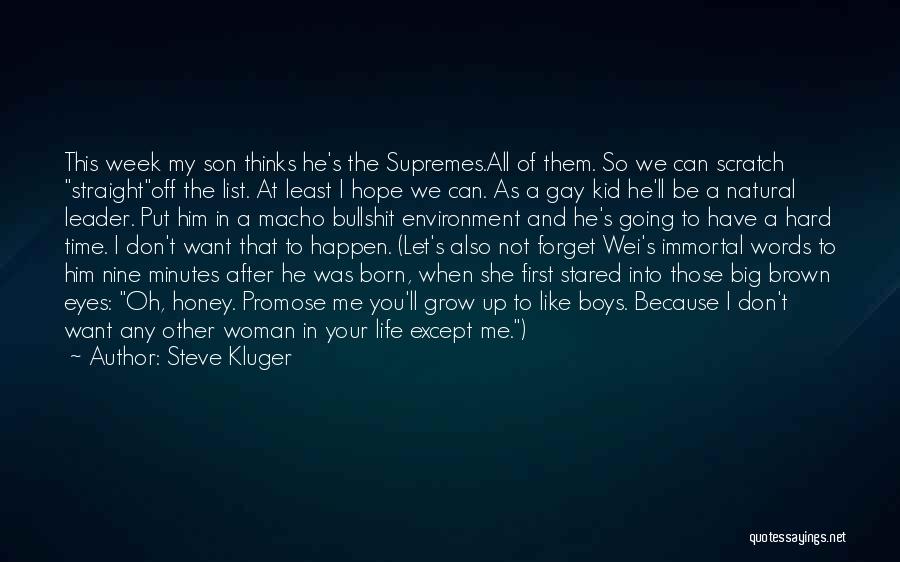 Steve Kluger Quotes 2252712