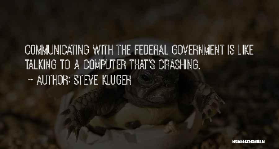 Steve Kluger Quotes 834114