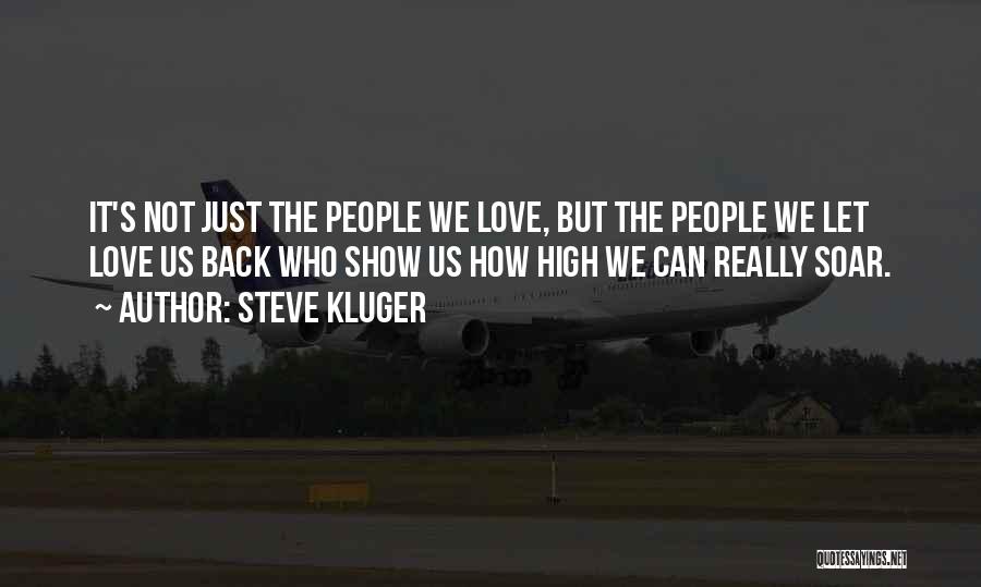 Steve Kluger Quotes 949818