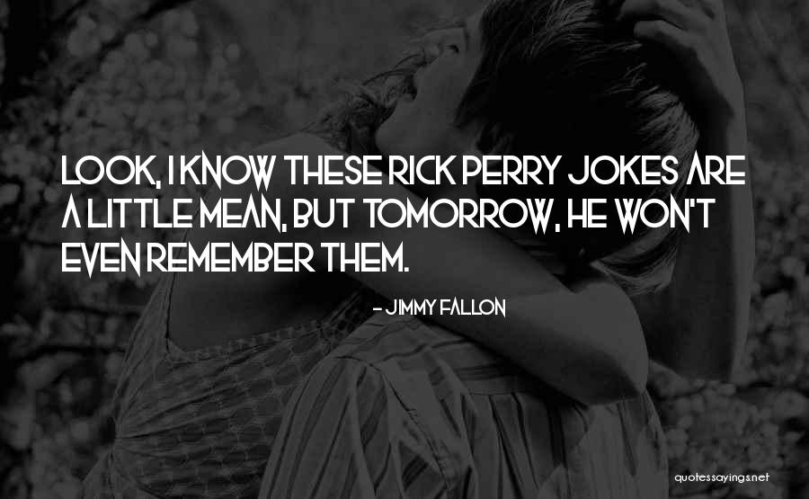 Steve Kroschel Quotes By Jimmy Fallon Steve Kroschel Quotes By Jimmy Fallon