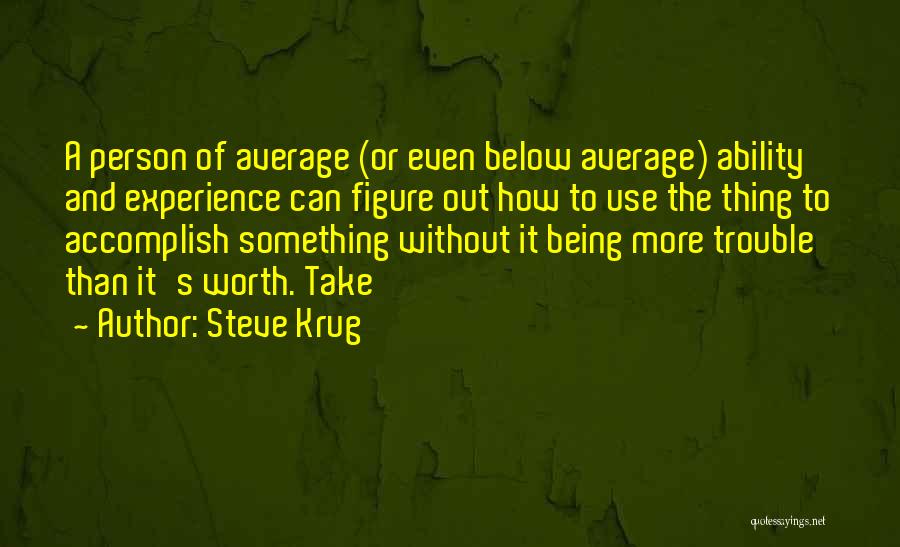 Steve Krug Quotes 284505