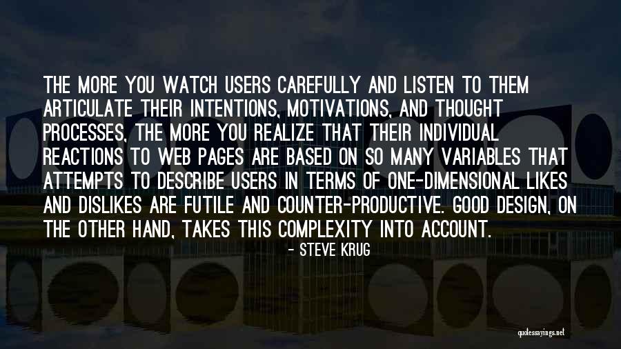 Steve Krug Usability Quotes By Steve Krug