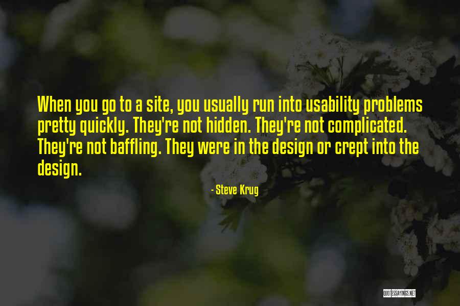 Steve Krug Usability Quotes By Steve Krug