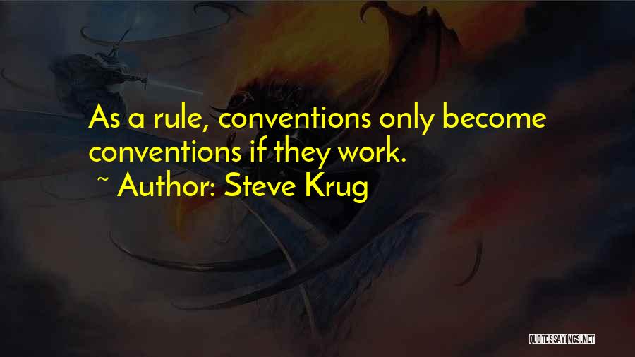 Steve Krug Usability Quotes By Steve Krug