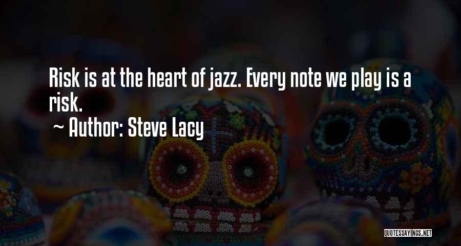 Steve Lacy Quotes 1130243