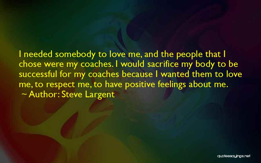 Steve Largent Quotes 1459236