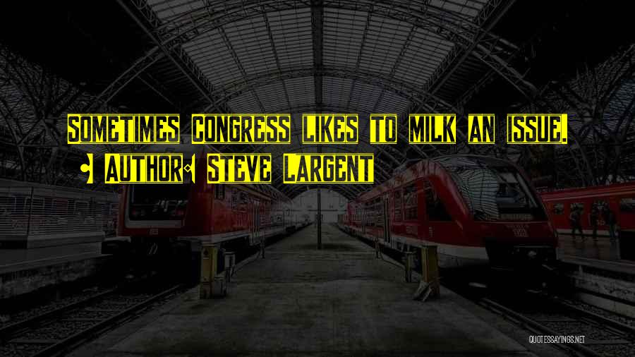 Steve Largent Quotes 1771090